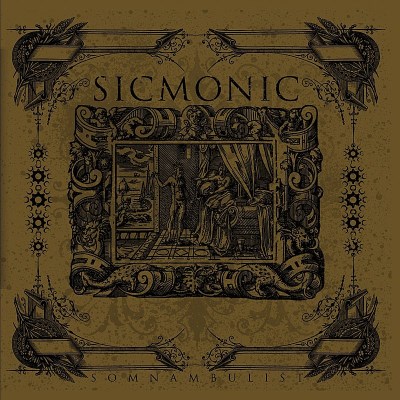 SICMONIC/SOMNAMBULIST